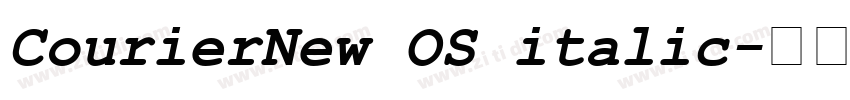 CourierNew OS italic字体转换